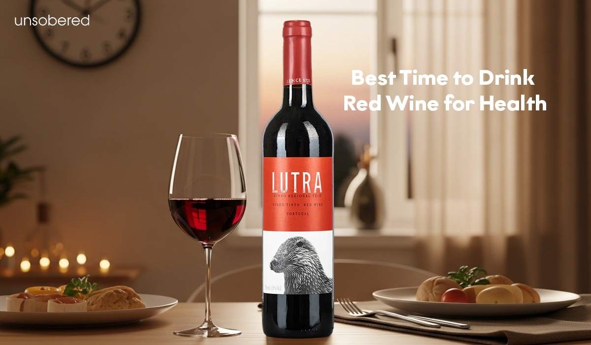Best Time to Drink Red Wine for Health Benefits​