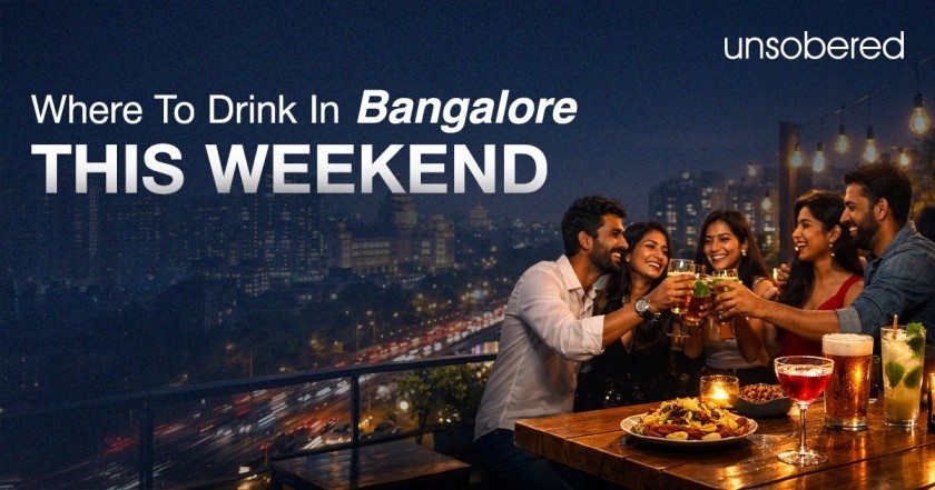 Where To Drink In Bangalore This Weekend (30th January To 1st Feb)