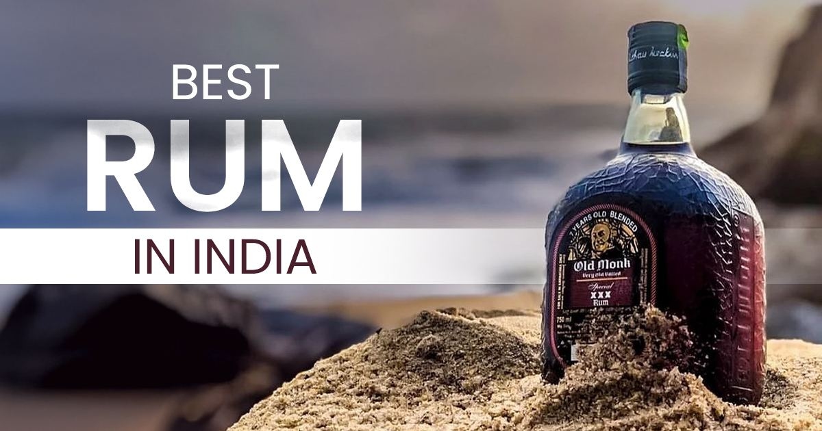 Top 10 Best Rum In India With Price 2025
