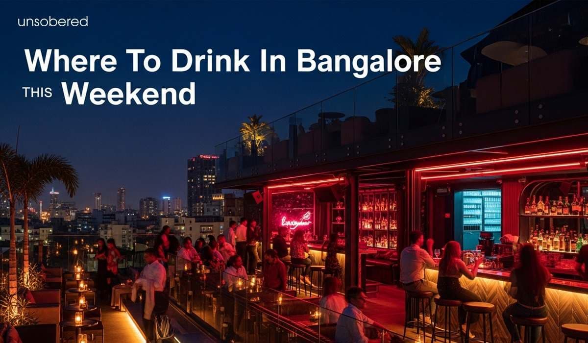 Where To Drink In Bangalore This Weekend (6th To 8th February)