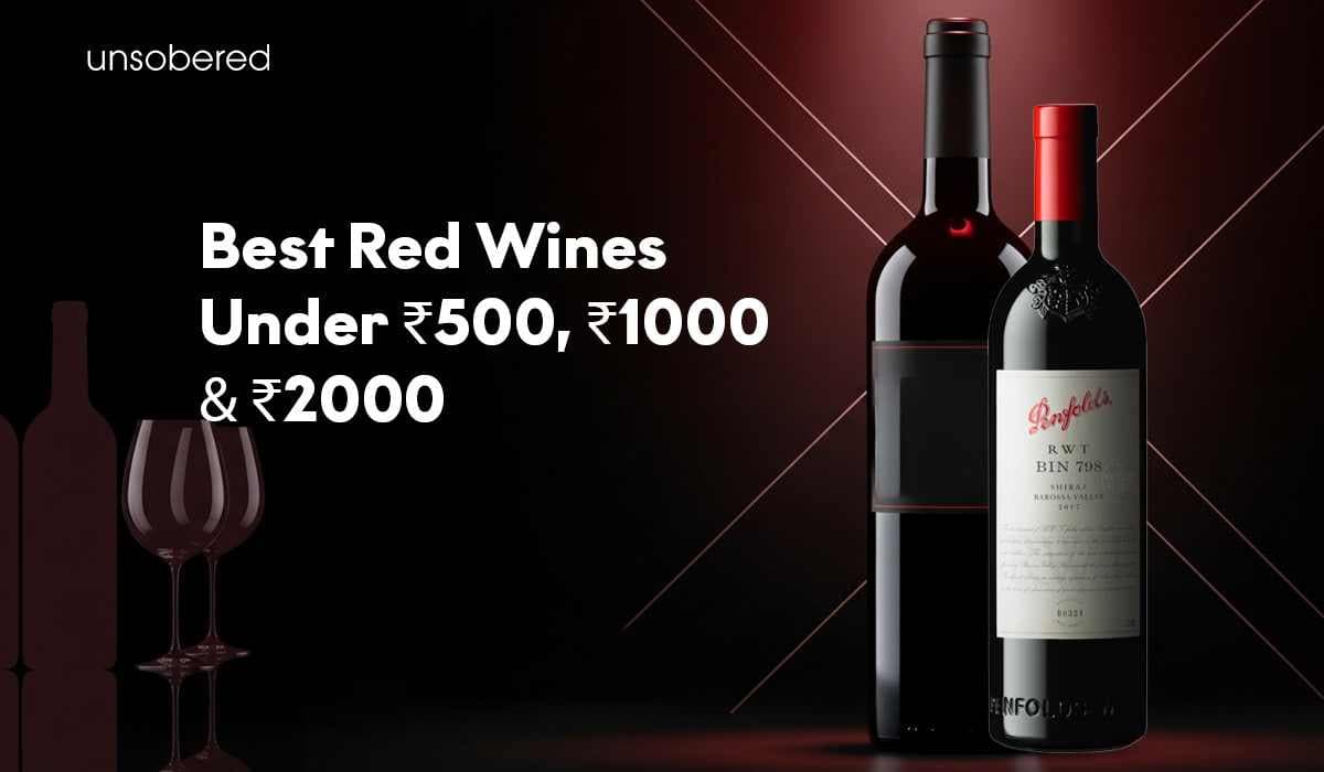 Red Wine Price Guide: Best Wines Under ₹500, ₹1000 & ₹2000